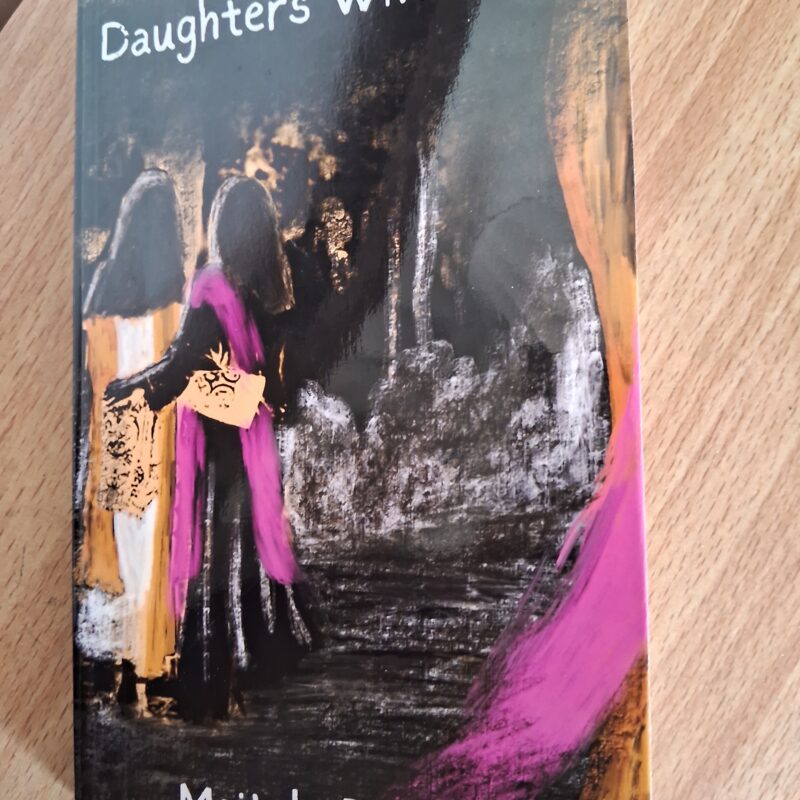 Daughters Who Loved by Maitabi Banerjee