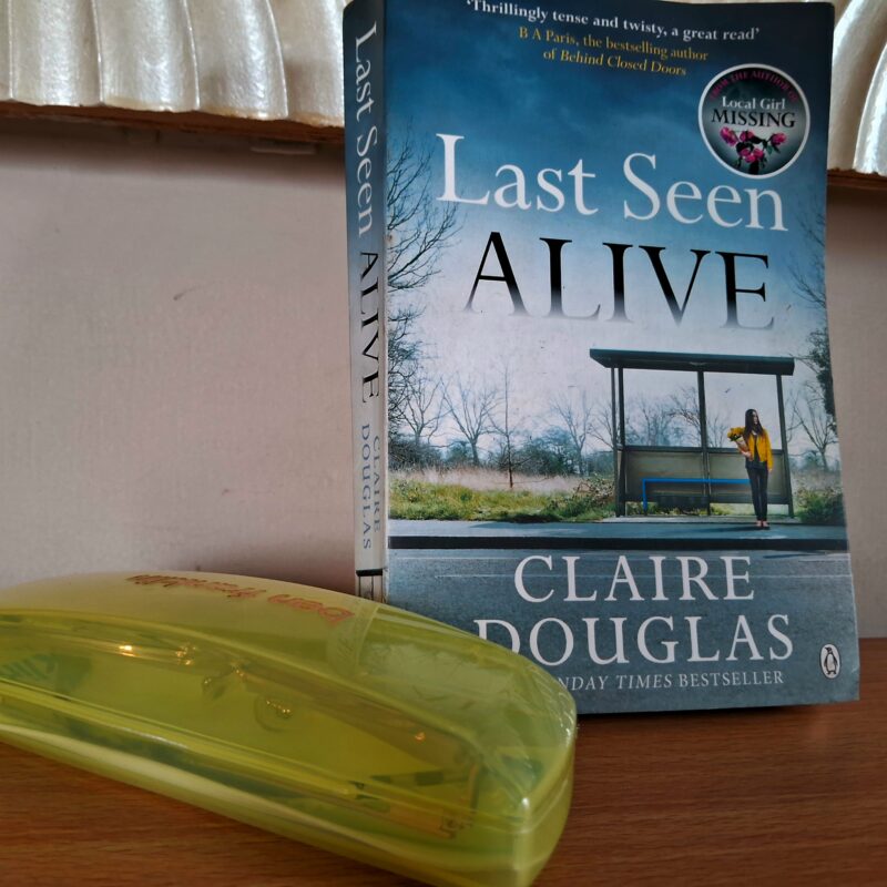 Last Seen Alive by Claire Douglas